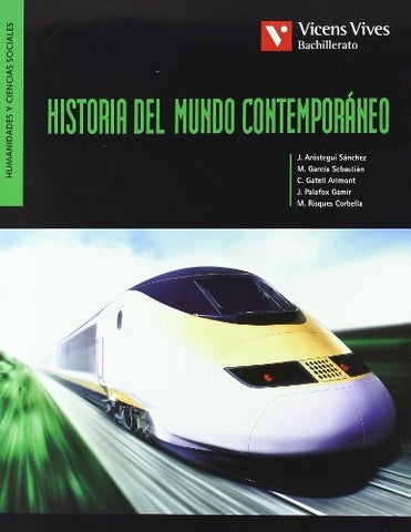 HISTORIA DEL MUNDO CONTEMPORANEO.. | Julio Aróstegui Sánchez