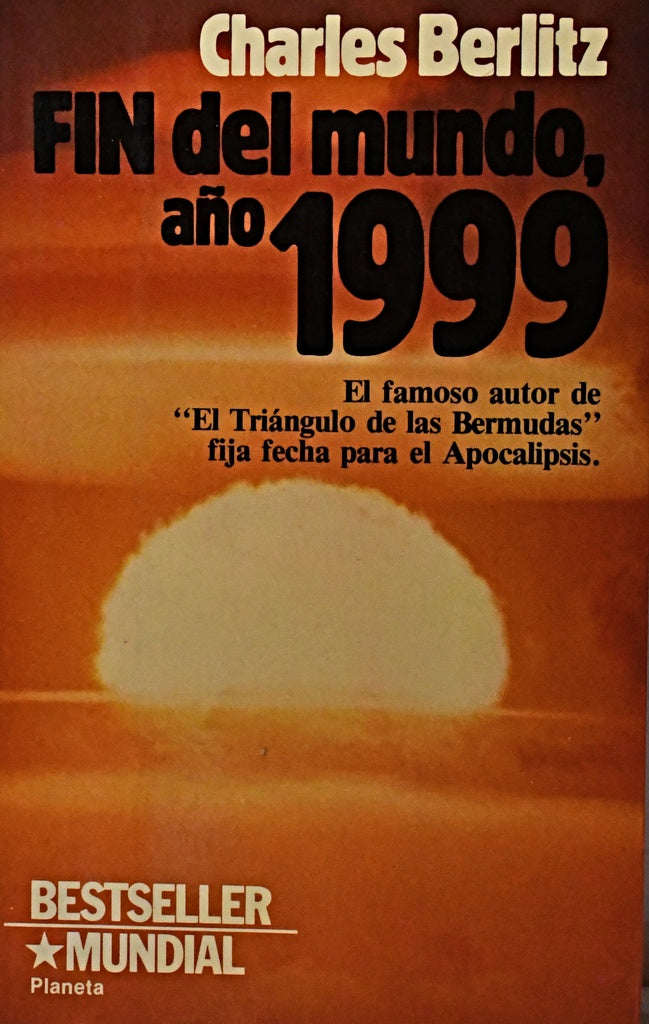 FIN DEL MUNDO 1999 .. | Charles  Berlitz