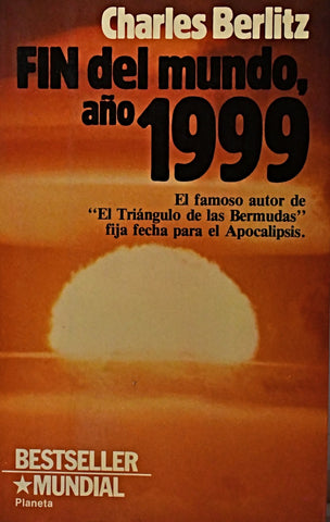 FIN DEL MUNDO 1999 .. | Charles  Berlitz