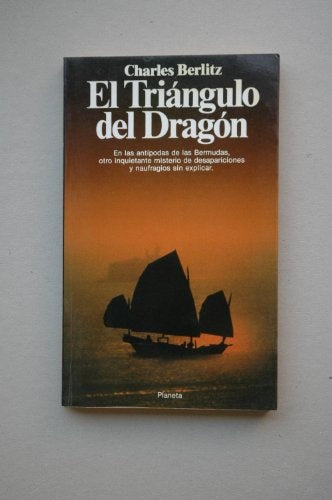 EL TRIANGULO DEL DRAGON | Charles  Berlitz