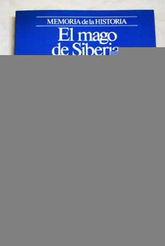 EL MAGO DE SIBERIA.. | wilson colin