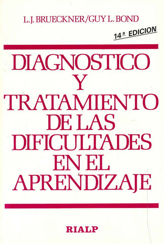 DIAGNÓSTICO Y TRATAMIENTO DE LAS DIFICULTADES DEL APRENDIZAJE.. | G. L Bond