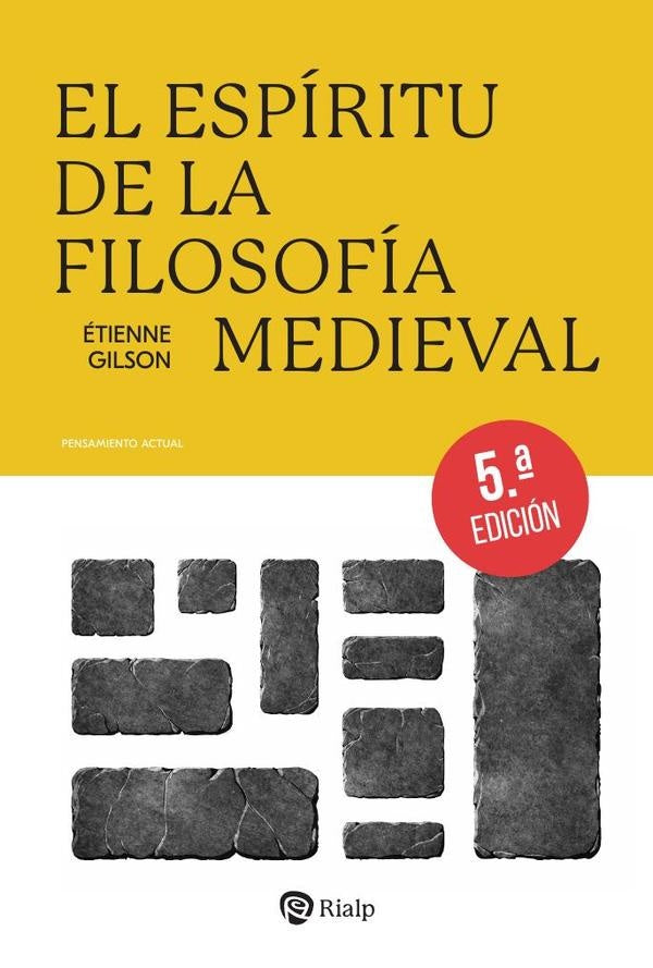 El espíritu de la Filosofía Medieval | Étienne Gilson