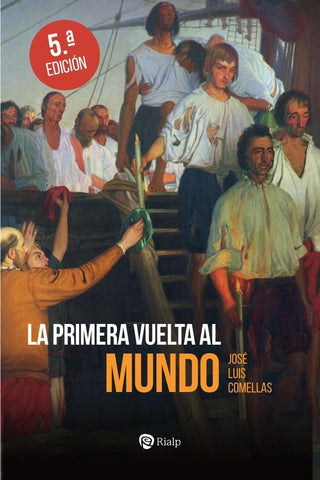 La primera vuelta al mundo | José Luis COMELLAS