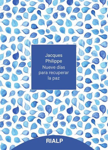 Nueve días para recuperar la paz | Jacques Philippe