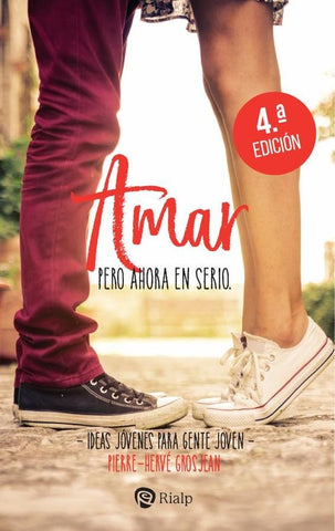 Amar, pero ahora en serio | Pierre-Hervé Grosjean