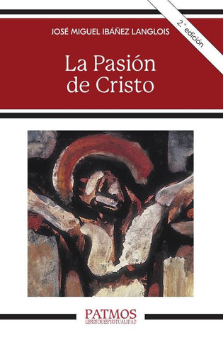 La Pasión de Cristo | José Miguel Ibáñez Langlois