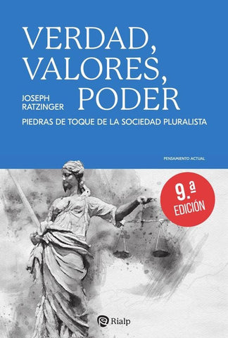 Verdad, valores, poder | Joseph Ratzinger