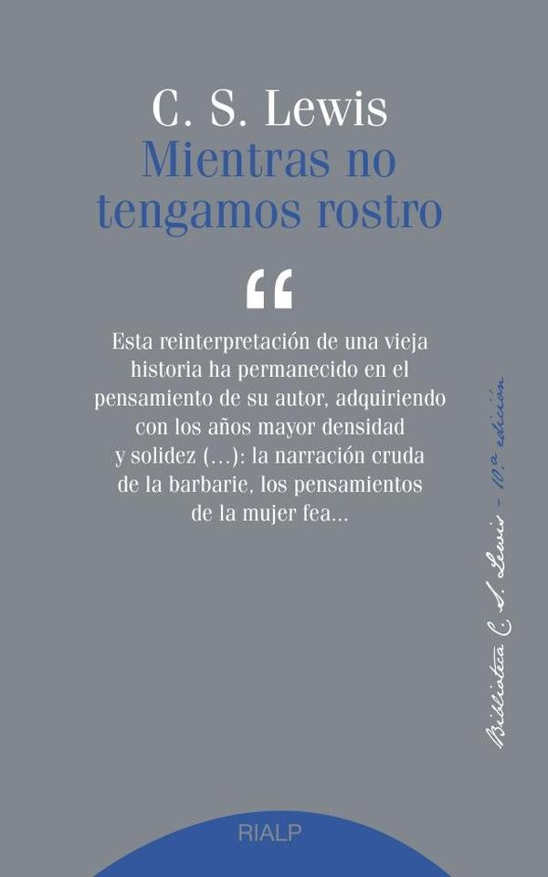 Mientras no tengamos rostro | C. S. Lewis