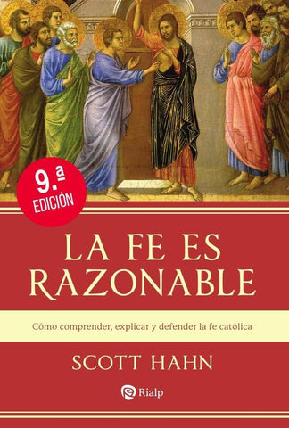 La fe es razonable | Scott Hahn