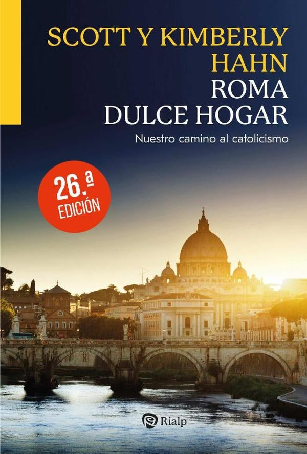 Roma, dulce hogar | Scott Hahn