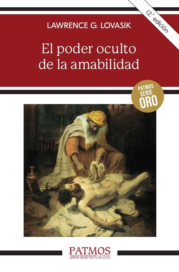 El poder oculto de la amabilidad | Lawrence G. Lovasik