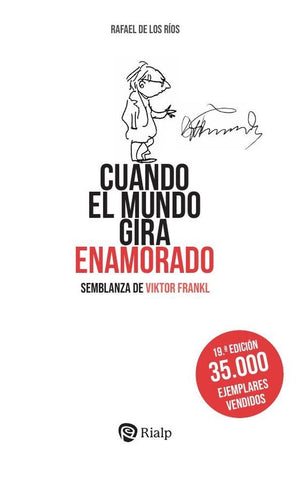 Cuando el mundo gira enamorado | Rafael de los Ríos Camacho