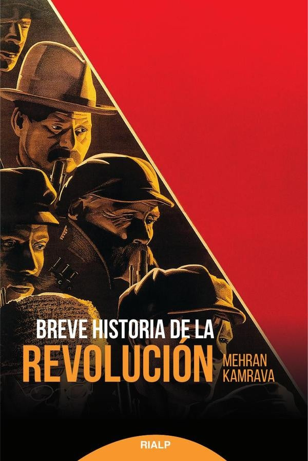 Breve historia de la Revolución | Mehran Kamrava