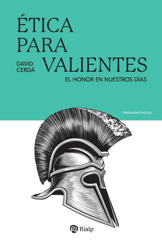 Ética para valientes | David Cerdá García