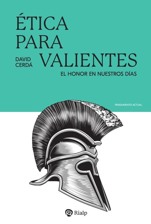 Ética para valientes | David Cerdá García