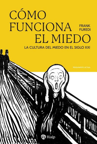 Cómo funciona el miedo | Frank Furedi
