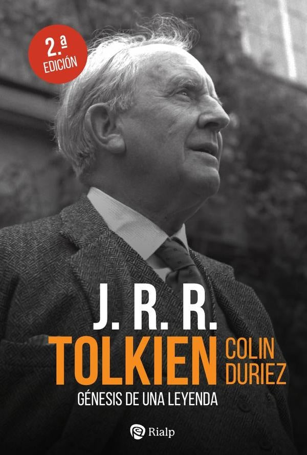 J. R. R. Tolkien. Génesis de una leyenda | Colin Duriez