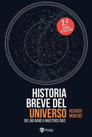 Historia breve del Universo | Ricardo Moreno Luquero