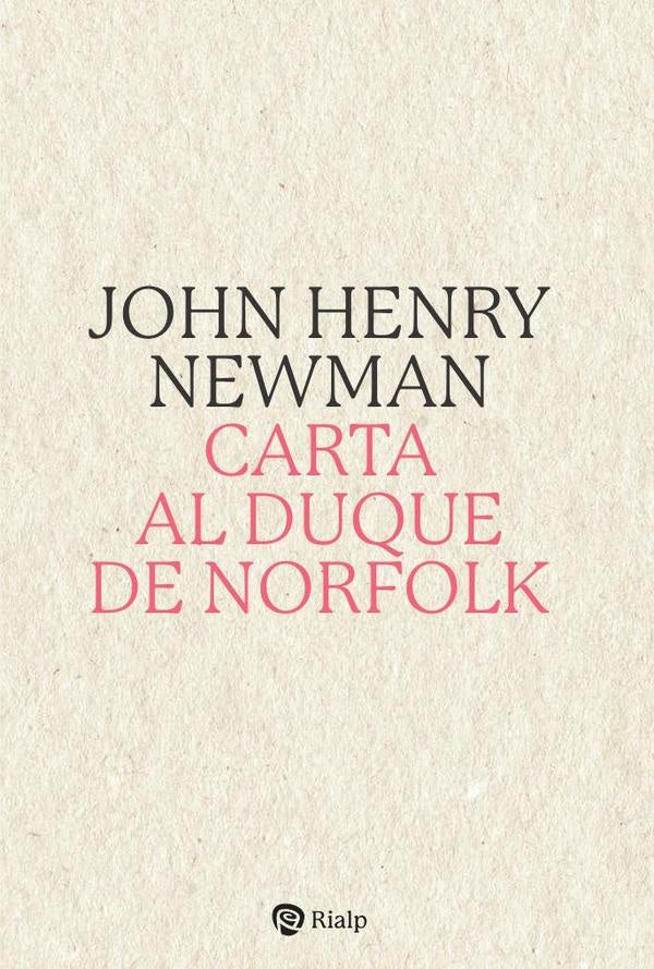Carta al Duque de Norfolk | John Henry Newman