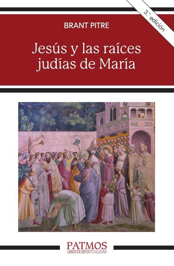 Jesús y las raíces judías de María | Brant Pitre