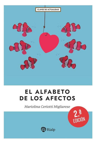El alfabeto de los afectos | Mariolina Ceriotti Migliarese