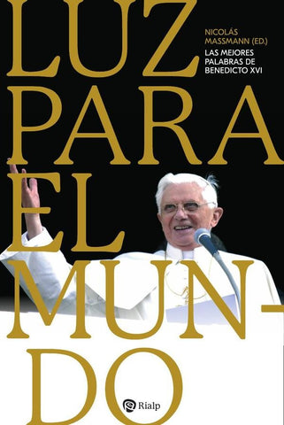 Luz para el mundo | Joseph Ratzinger
