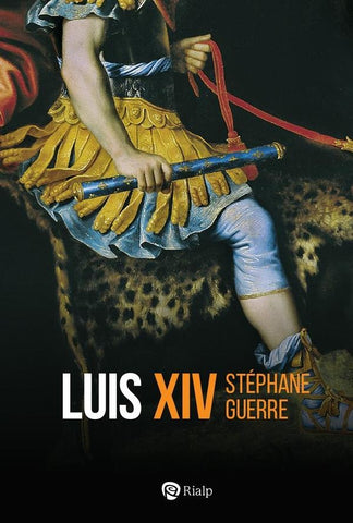 Luis XIV | Stéphane Guerre