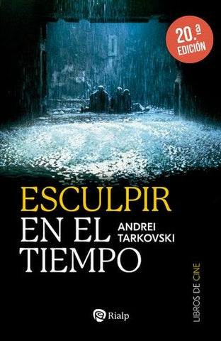 ESCULPIR EN EL TIEMPO | Andrei Tarkovski