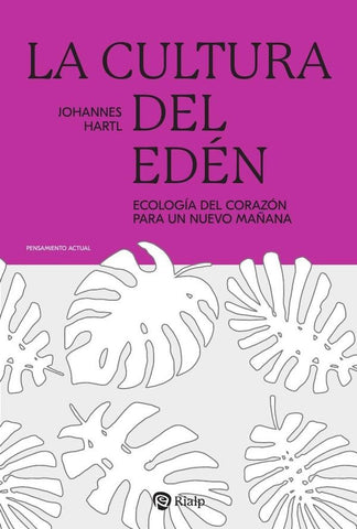 La cultura del Edén | Johannes Hartl