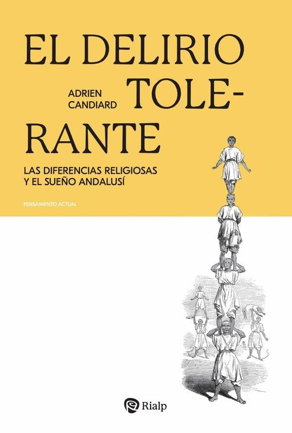 El delirio tolerante | Adrien Candiard
