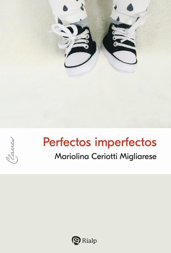 Perfectos imperfectos | Mariolina Ceriotti Migliarese