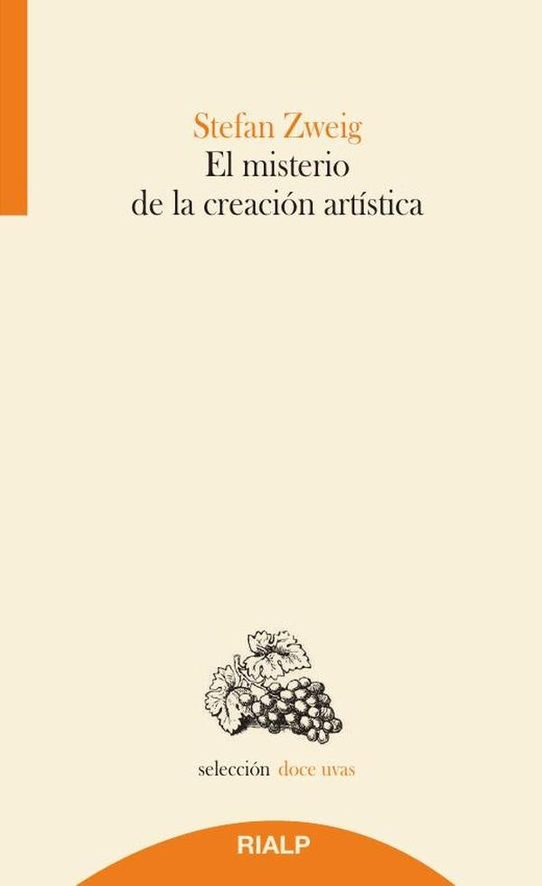 El misterio de la creación artística | STEFAN ZWEIG