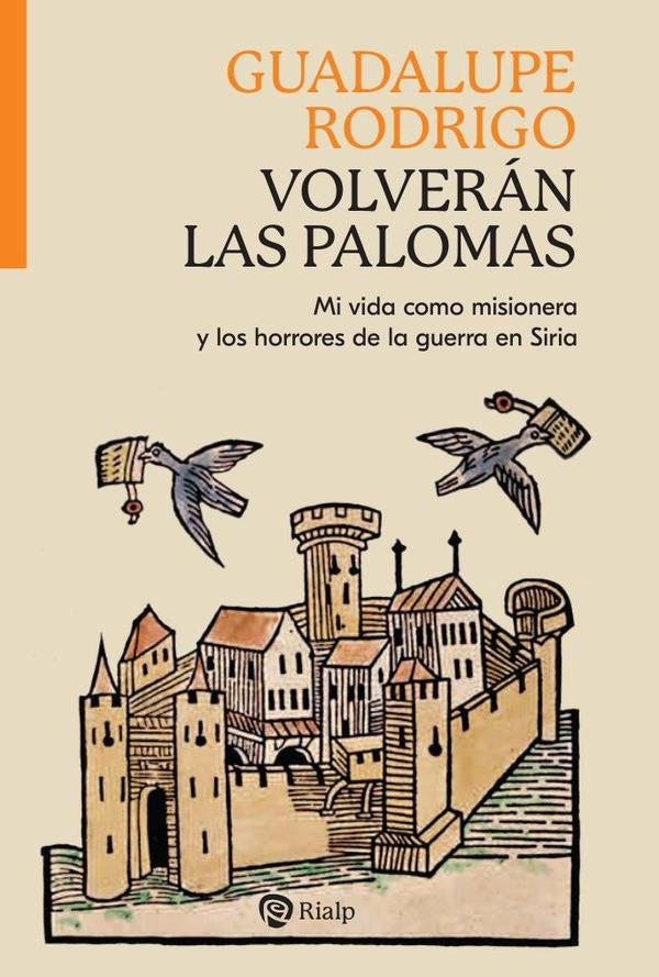 Volverán las palomas | Guadalupe Rodrigo