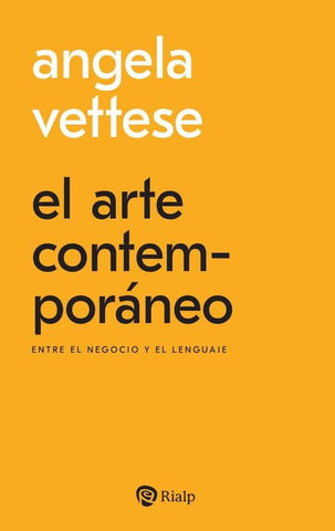 El arte contemporáneo | Angela Vettese
