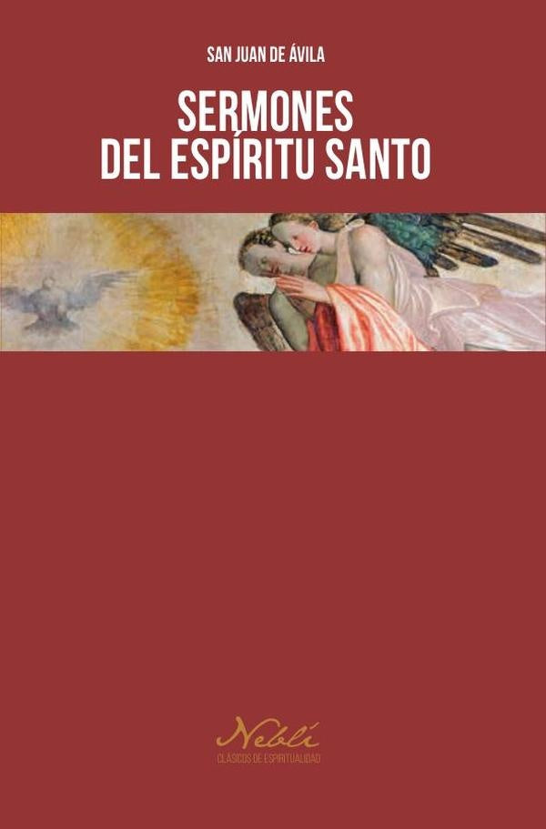 Sermones del Espíritu Santo | San Juan de Ávila