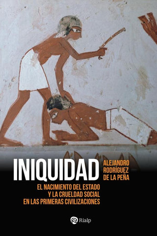 Iniquidad | Alejandro Rodríguez de la Peña