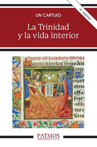 La Trinidad y la vida interior | Un  Cartujo