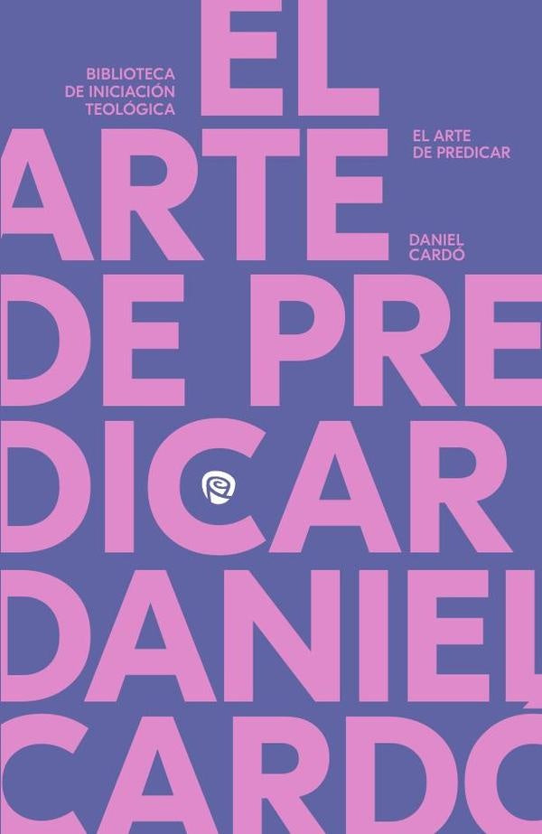El arte de predicar | Daniel Cardó
