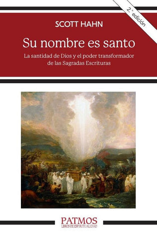 Su nombre es santo | Scott Hahn