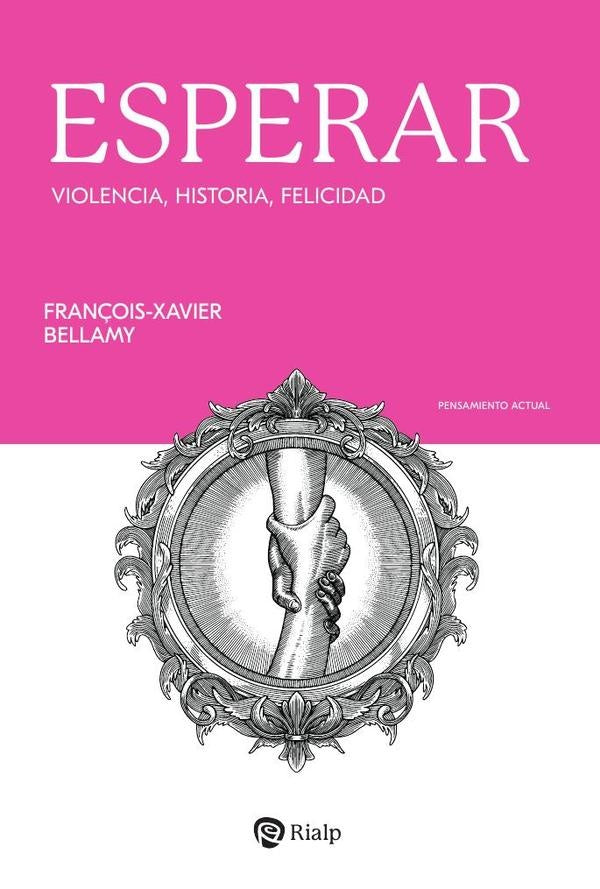 Esperar | François-Xavier Bellamy