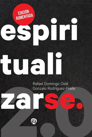 Espiritualizarse | Rafael Domingo Oslé