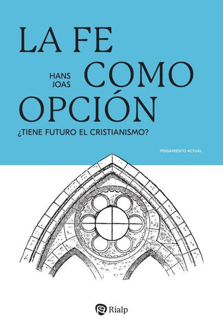 La fe como opción | Hans Joas