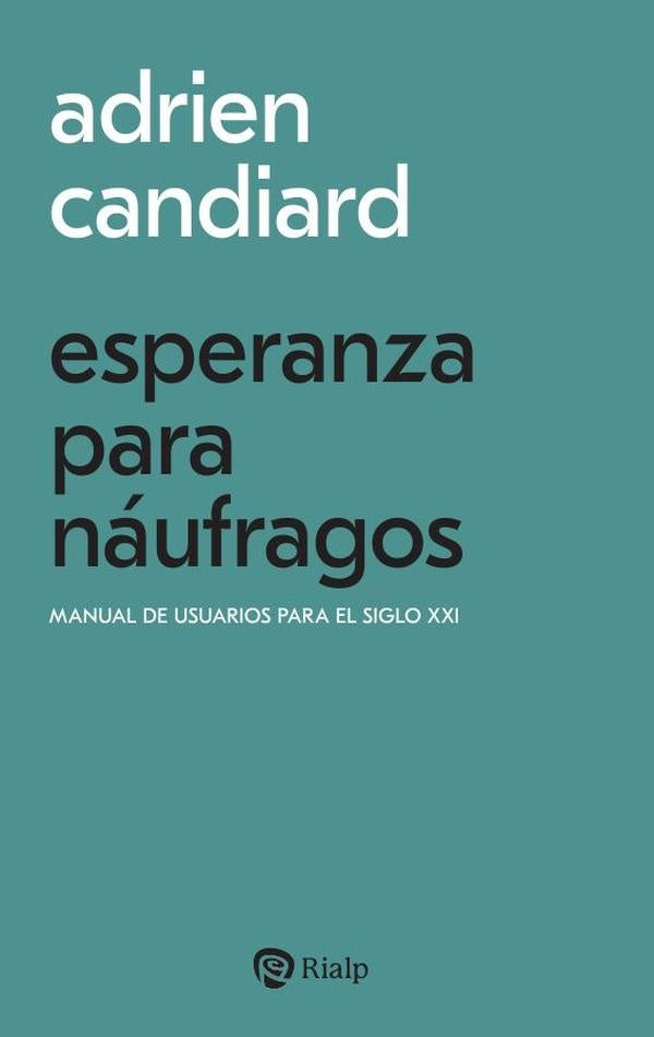 Esperanza para náufragos | Adrien Candiard