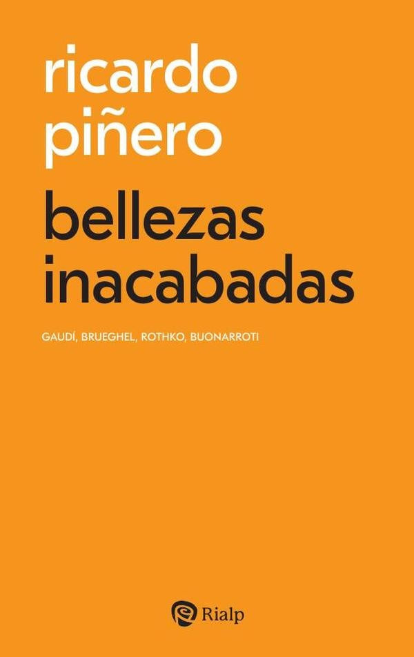 Bellezas inacabadas | Ricardo Piñero Moral