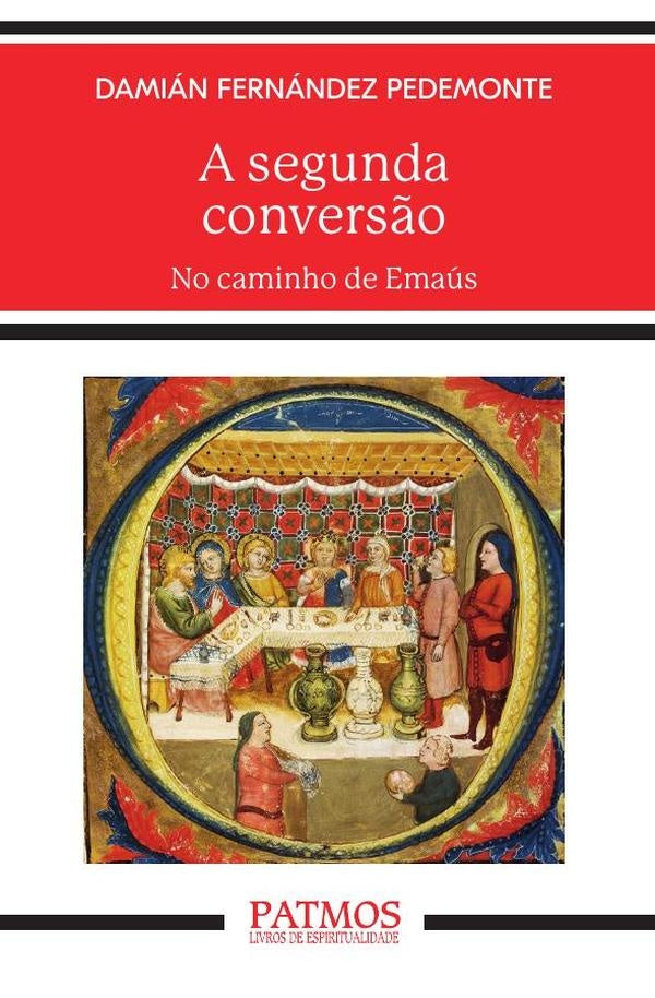 A segunda conversão | Damián Fernández Pedemonte
