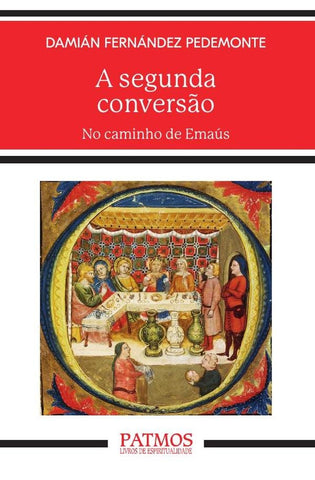 A segunda conversão | Damián Fernández Pedemonte