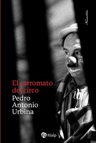 El carromato del circo | Pedro Antonio Urbina Tortella