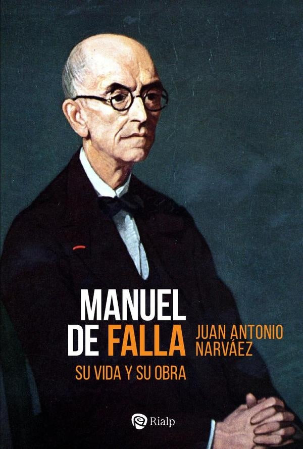 Manuel de Falla | Juan Antonio Narváez