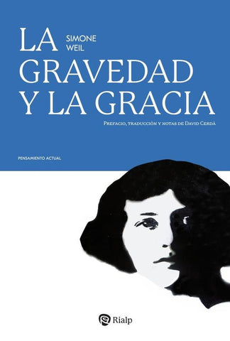 La gravedad y la gracia | Simone Weil